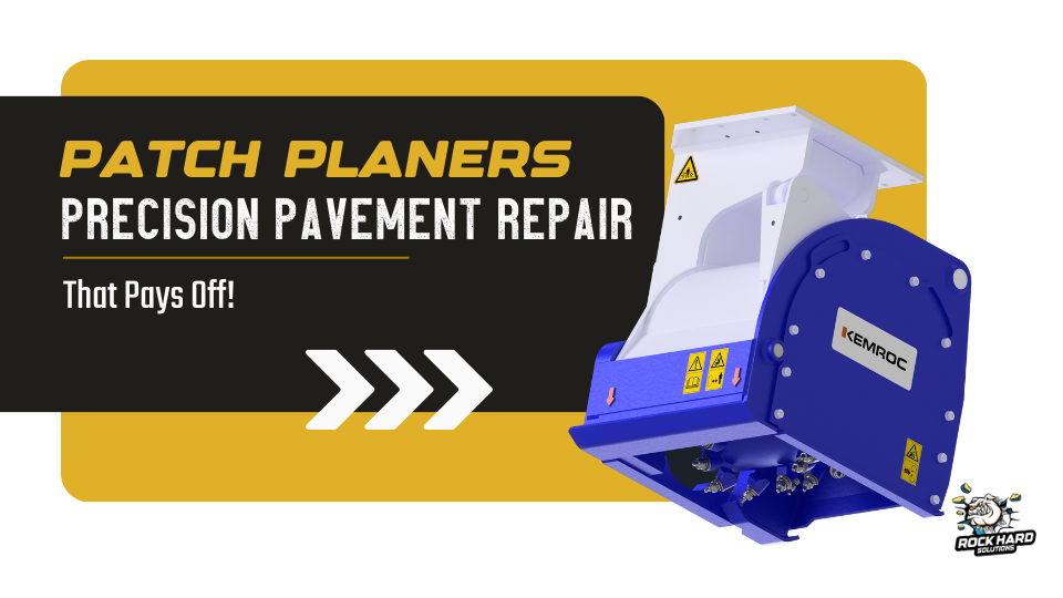 Patch Planers: Precision Pavement Repair That Pays Off