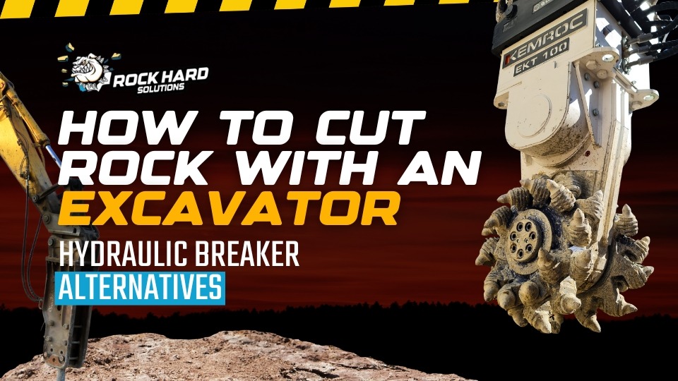 How to Cut Rock with an Excavator: The Better Alternative to Hydraulic Breakers